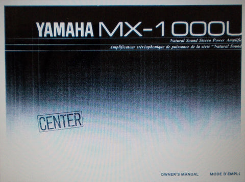 YAMAHA MX-1000U STEREO POWER AMP OWNER'S MANUAL INC CONN DIAG AND TRSHOOT GUIDE 12 PAGES ENG