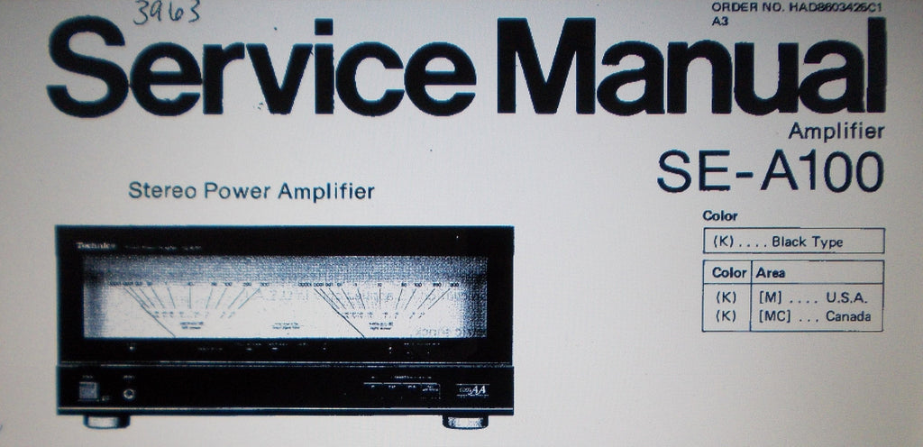 TECHNICS SE-A100 M MC STEREO POWER AMP SERVICE MANUAL INC BLK DIAG CIRC DIAGS CONN DIAG WIRING DIAG SCHEMS PCBS AND PARTS LIST 28 PAGES ENG