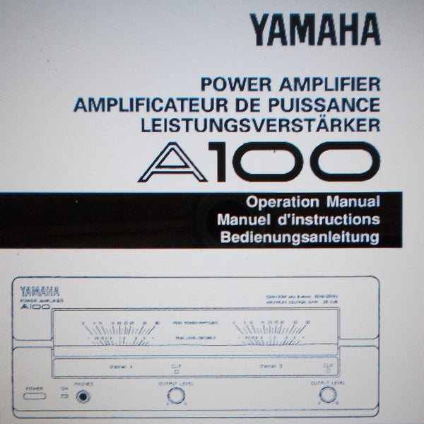 YAMAHA A100 STEREO POWER AMP OPERATION MANUAL INC CONN DIAGS AND