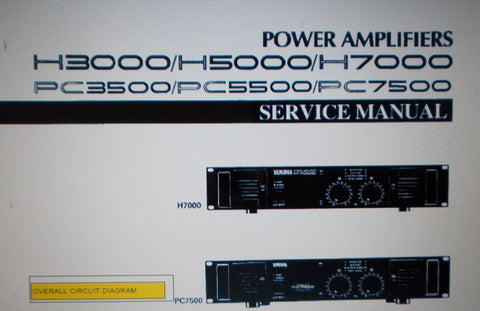 YAMAHA H3000 H5000 H7000 PC7500 PC5500 PC3500 STEREO POWER AMPS SERVICE MANUAL INC BLK DIAGS WIRING DIAGS SCHEMS PCBS TRSHOOT GUIDE AND PARTS LIST 65 PAGES ENG