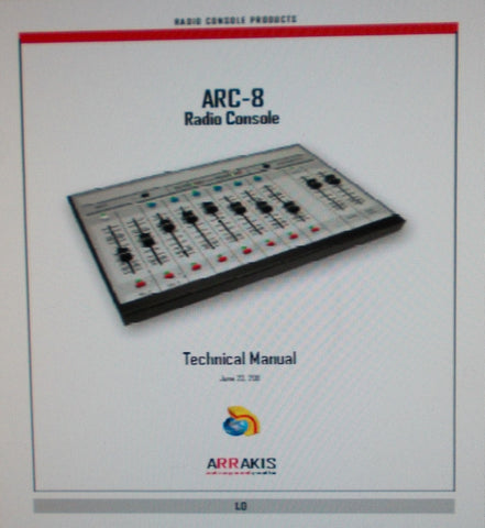 ARRAKIS ARC-8 RADIO CONSOLE TECHNICAL MANUAL 70 PAGES ENG