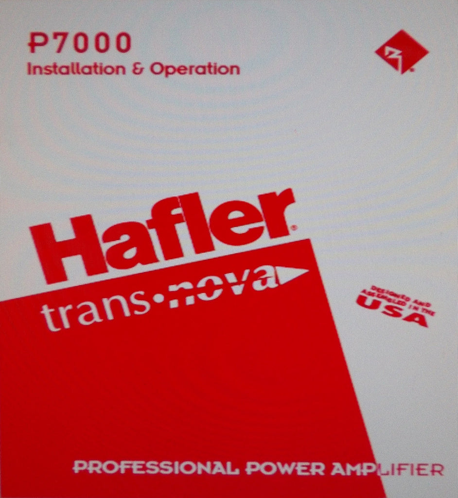 HAFLER P7000 PROFESSIONAL STEREO POWER AMP INSTALLATION AND OPERATION MANUAL INC BLK DIAGS SCHEM DIAG PCBS AND PARTS LIST 24 PAGES ENG