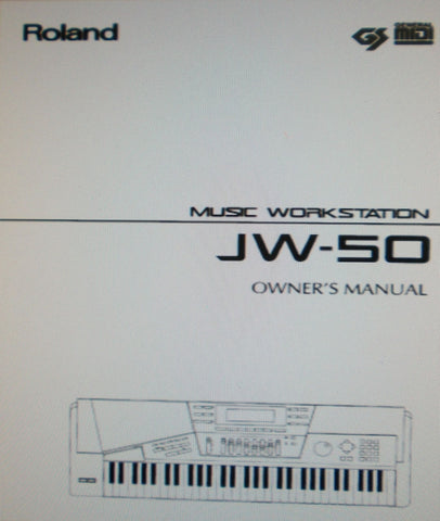 ROLAND JW-50 MUSIC WORKSTATION OWNER'S MANUAL INC CONN DIAGS MIX DIAGS QUICK START GUIDE AND TRSHOOT GUIDE 260 PAGES ENG