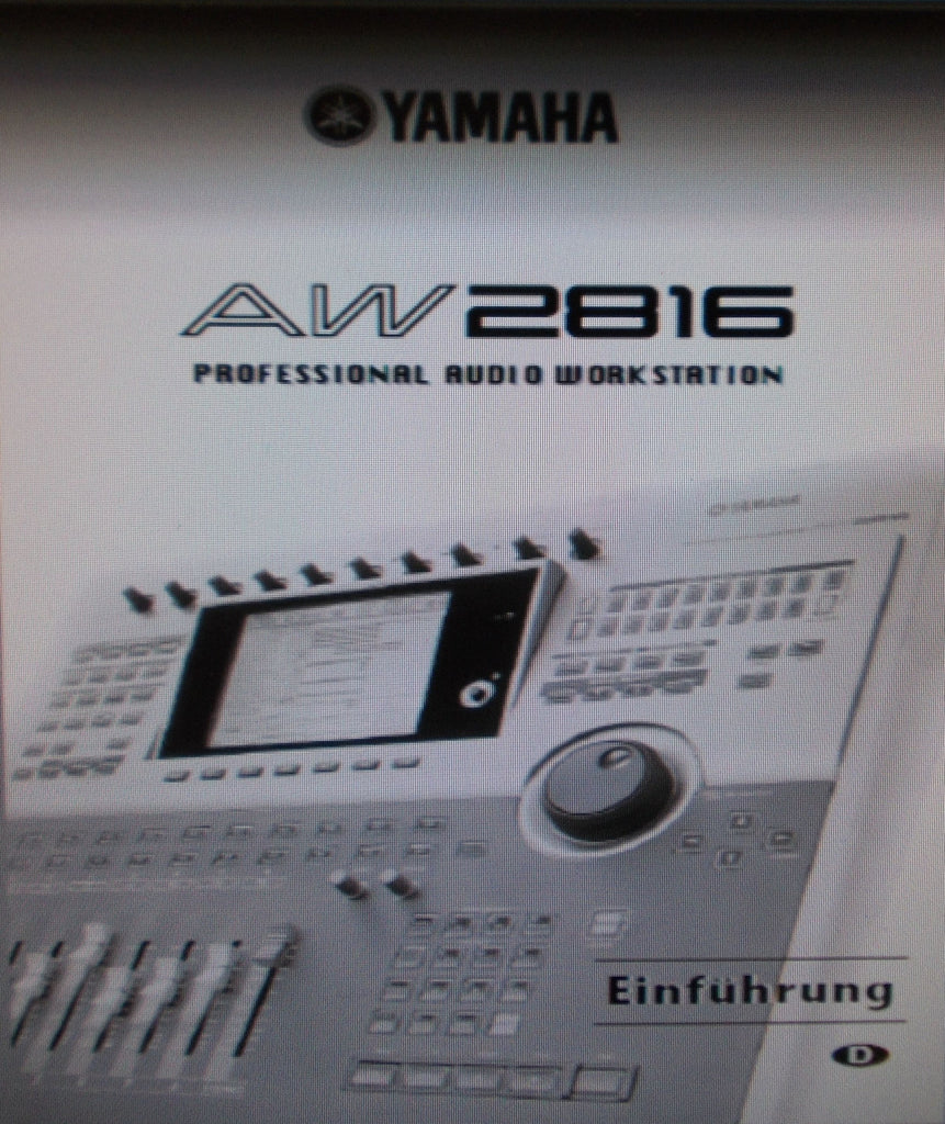 YAMAHA AW2816 PRO AUDIO WORKSTATION EINFUHRUNG 31 PAGES DEUTSCH