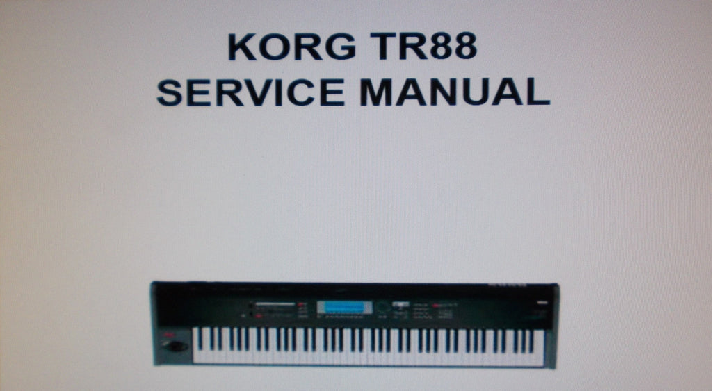 KORG TR88 MUSIC WORKSTATION SERVICE MANUAL INC TEST MODE BLK DIAG SCHEMS AND PARTS LIST 18 PAGES ENG