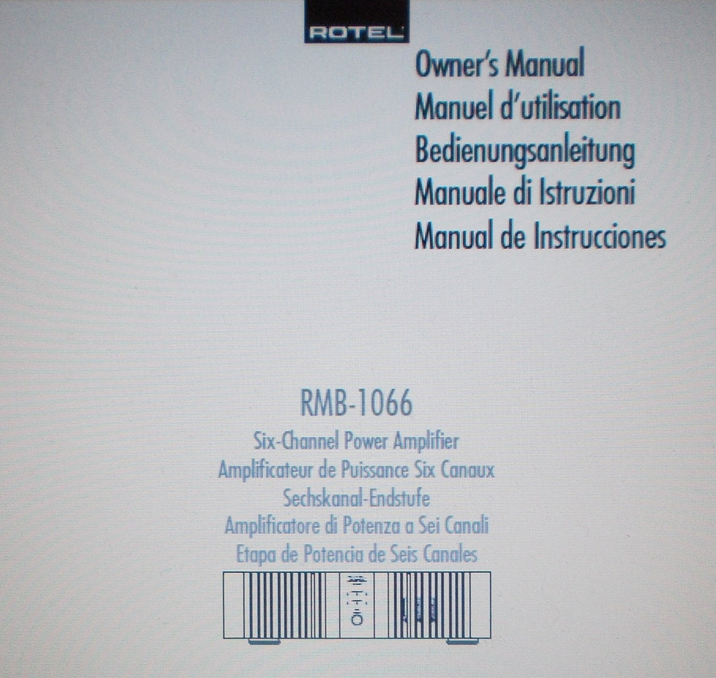 ROTEL RMB-1066 SIX CHANNEL POWER AMP OWNER'S MANUAL INC CONN DIAGS AND TRSHOOT GUIDE 34 PAGES ENG FRANC DEUT MULTI