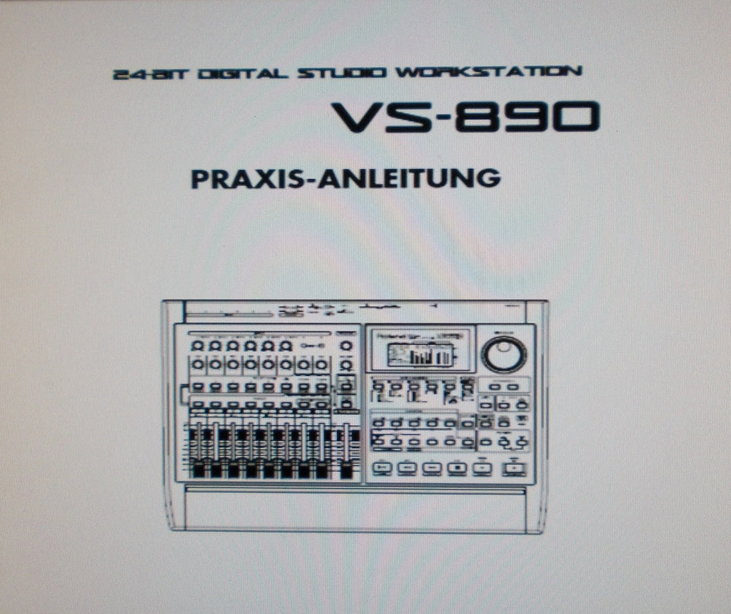 ROLAND VS-890 DIGITAL STUDIO WORKSTATION PRAXIS-ANLEITUNG 140 PAGES DEUT