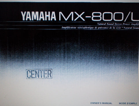 YAMAHA MX-800 MX-800U STEREO POWER AMP OWNER'S MANUAL INC CONN DIAG AND TRSHOOT GUIDE 12 PAGES ENG