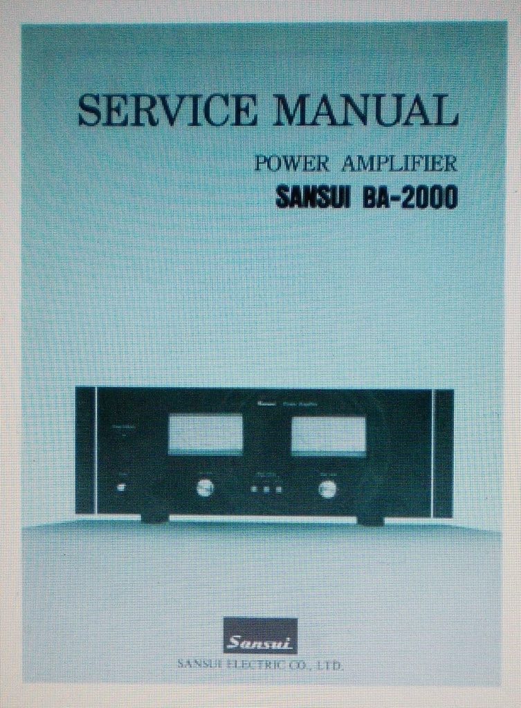 SANSUI BA-2000 POWER AMP SERVICE MANUAL INC SCHEMS AND PARTS LIST 13 PAGES ENG