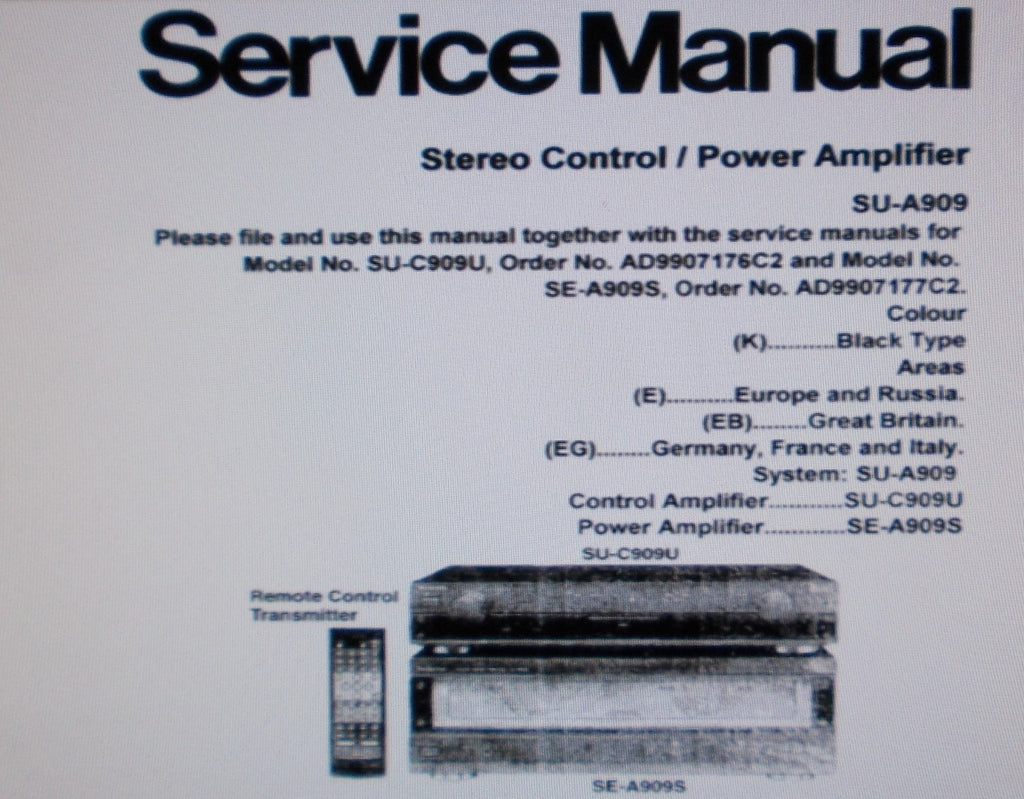 TECHNICS SU-A909 SU-C909U CONTROL AMP SE-A900S POWER AMP SERVICE MANUALS INC CONN DIAGS BLK DIAG SCHEMS PCBS AND PARTS LIST 80 PAGES ENG