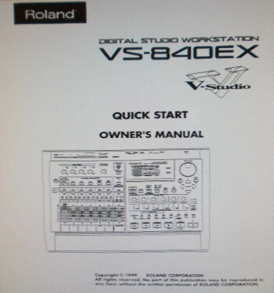 ROLAND VS-840EX DIGITAL STUDIO WORKSTATION OWNER'S MANUAL INC DIAGS CONN DIAGS BLK DIAG AND TRSHOOT GUIDE 266 PAGES ENG