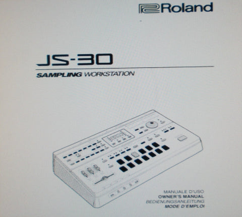 ROLAND JS-30 SAMPLING WORKSTATION OWNER'S MANUAL INC CONN DIAGS 206 PAGES ENG ESP DEUT FRANC