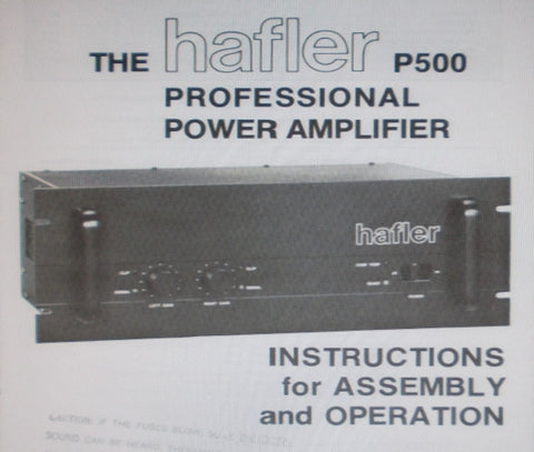 HAFLER P500 PROFESSIONAL STEREO POWER AMP INSTRUCTIONS FOR ASSEMBLY AND OPERATION INC BLK DIAGS SCHEM DIAG PCBS AND PARTS LIST 28 PAGES ENG