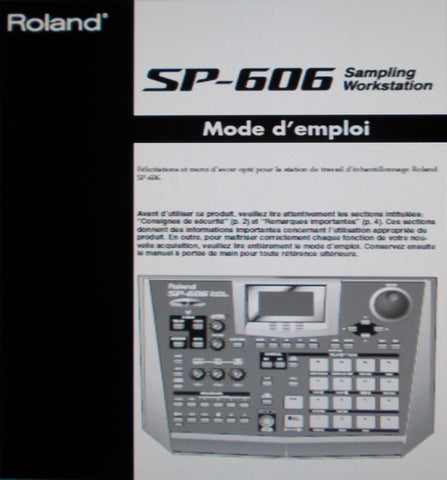 ROLAND SP-606 SAMPLING WORKSTATION MODE D'EMPLOI INC CONN DIAGS ET DEPANNAGE 106 PAGES FRANC