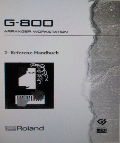 ROLAND G-800 ARRANGER WORKSTATION REFERENZ-HANDBUCH 122 PAGES DEUT