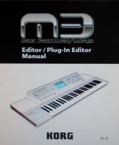 KORG M3 MUSIC WORKSTATION SAMPLER EDITOR PLUG IN EDITOR MANUAL INC TRSHOOT GUIDE 63 PAGES ENG