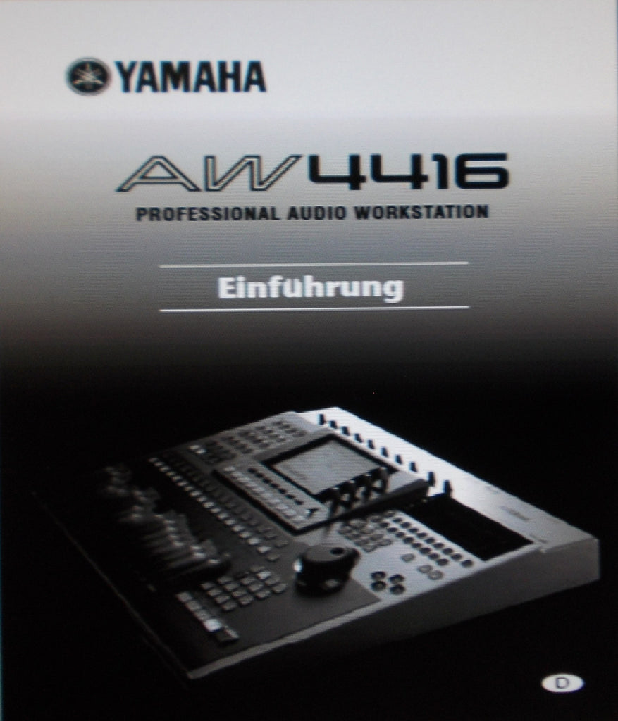 YAMAHA AW4416 PRO AUDIO WORKSTATION EINFUHRUNG 34 PAGES DEUTSCH