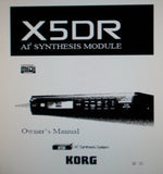 KORG X5DR A1 SQUARED SYNTHESIS MODULE OWNER'S MANUAL AND REFERENCE GUIDE INC CONN DIAGS AND TRSHOOT GUIDE 183 PAGES ENG