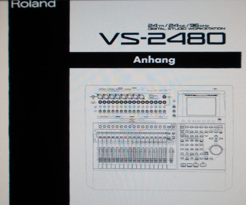 ROLAND VS-2480 DIGITAL STUDIO WORKSTATION ANHANG INC MOGLICHE FEHLERURSACHEN UND FEHLERMELDUNGEN 103 PAGES DEUT