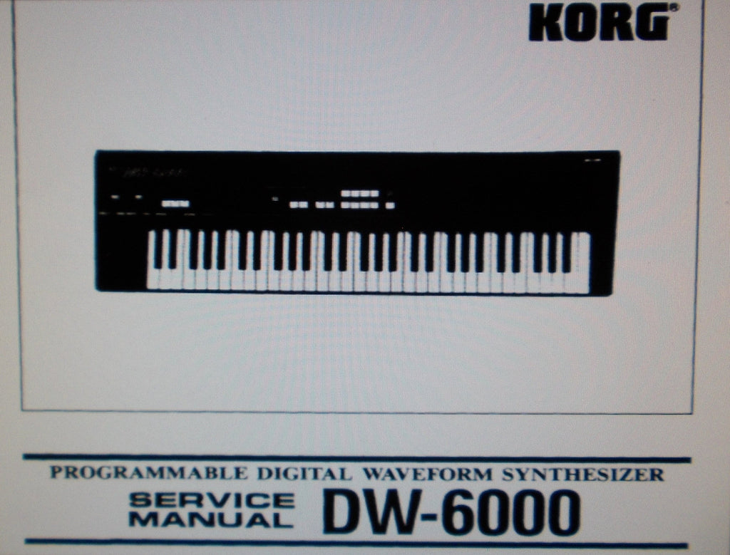KORG DW-6000 PROGRAMMABLE DIGITAL WAVEFORM SYNTHESIZER SERVICE MANUAL INC BLK DIAG SCHEMS PCBS AND PARTS LIST PLUS TRSHOOT GUIDE 43 PAGES ENG