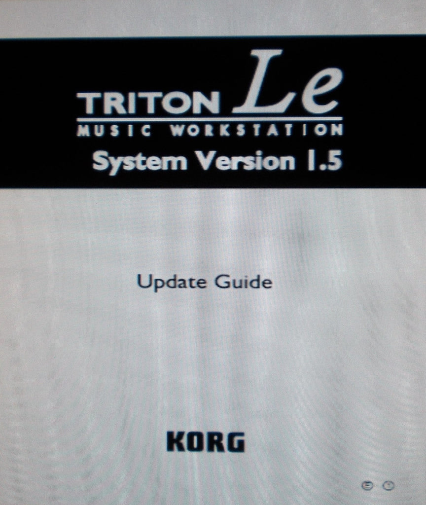 KORG TRITON LE MUSIC WORKSTATION SYSTEM  VERSION 1.5 UPDATE GUIDE 20 PAGES ENG