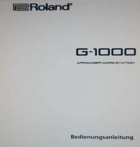 ROLAND G-1000 ARRANGER WORKSTATION BEDIENUNGSANLEITUNG 198 PAGES DEUT