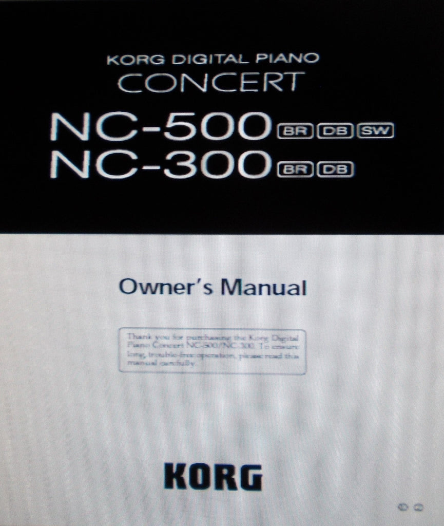 KORG NC-300 NC-500 CONCERT DIGITAL PIANO OWNER'S MANUAL INC TRSHOOT GUIDE 60 PAGES ENG