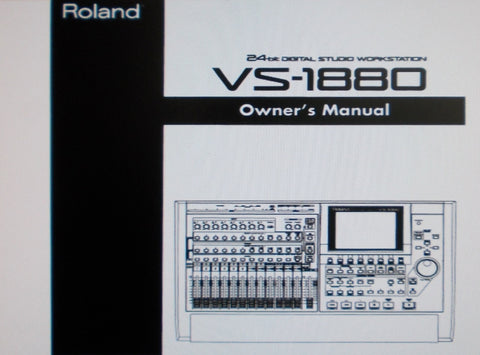 ROLAND VS-1880 DIGITAL STUDIO WORKSTATION OWNER'S MANUAL 284 PAGES ENG