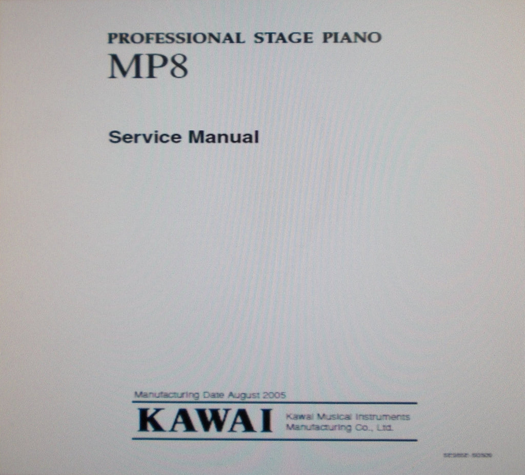 KAWAI MP8 PROFESSIONAL STAGE PIANO SERVICE MANUAL INC BLK DIAG SCHEMS PCBS AND PARTS LIST 38 PAGES ENG