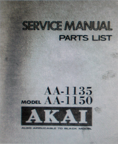 AKAI AA-1135 AA-1150 AM FM STEREO RECEIVER SERVICE MANUAL INC SCHEM PCBS AND PARTS LIST 45 PAGES ENG