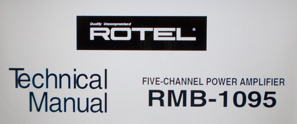 ROTEL RMB-1095 FIVE CHANNEL POWER AMP TECHNICAL MANUAL INC SCHEMS PCBS AND PARTS LIST 12 PAGES ENG