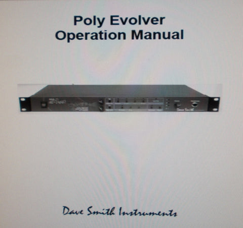 DAVE SMITH INSTRUMENTS POLY EVOLVER ANALOG SYNTHESIZER OPERATION MANUAL 72 PAGES ENG