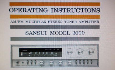SANSUI 3000 AM FM MULTIPLEX STEREO TUNER AMP OPERATING INSTRUCTIONS INC CONN DIAGS 24 PAGES ENG