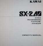 KAWAI SX-240 8 VOICE PROGRAMMABLE POLYPHONIC SYNTHESIZER OWNER'S MANUAL 22 PAGES ENG