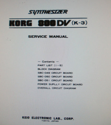 KORG 800DV K-3 SYNTHESIZER SERVICE MANUAL INC BLK DIAG SCHEMS PCBS AND PARTS LIST 26 PAGES ENG