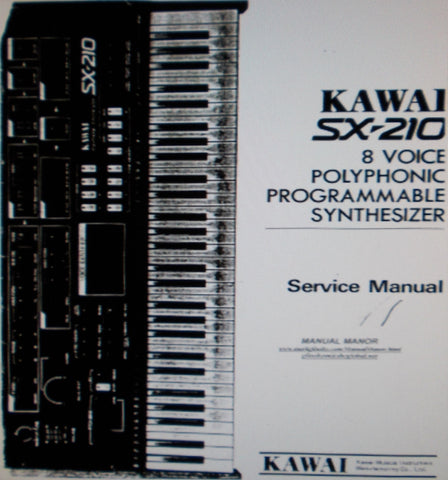 KAWAI SX-210 8 VOICE POLYPHONIC PROGRAMMABLE SYNTHESIZER SERVICE MANUAL INC BLK DIAG SCHEMS PCBS AND PARTS LIST 40 PAGES ENG