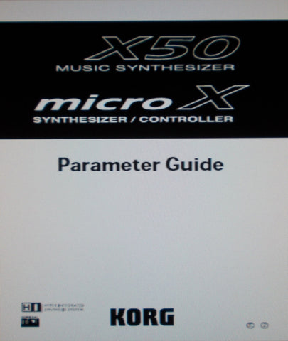 KORG X50 MUSIC SYNTHESIZER MICRO X SYNTHESIZER CONTROLLER PARAMETER GUIDE 194 PAGES ENG