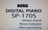 KORG SP-170S DIGITAL PIANO OWNER'S MANUAL INC CONN DIAG AND TRSHOOT GUIDE 20 PAGES ENG FRANC DEUT