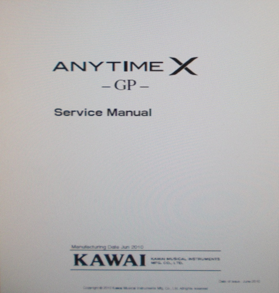 KAWAI ANYTIME X GP PIANO SERVICE MANUAL INC BLK DIAG WIRING DIAGS SCHEMS PCBS AND PARTS LIST PLUS TRSHOOT GUIDE 106 PAGES ENG