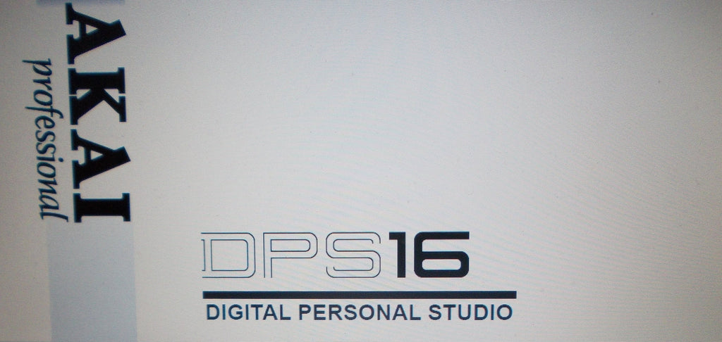AKAI DPS16 DIGITAL PERSONAL STUDIO OPERATOR'S MANUAL 198 PAGES ENG