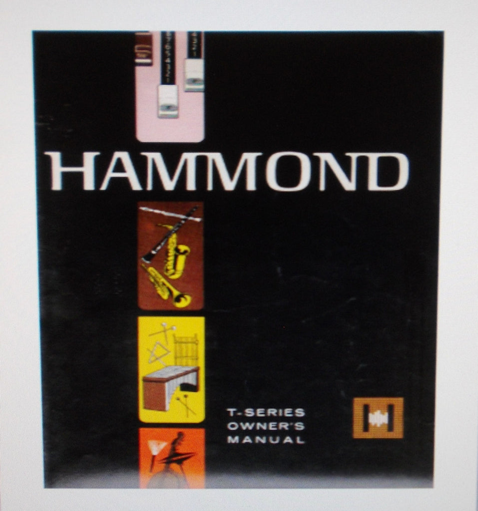 HAMMOND T-SERIES ORGAN OWNER'S MANUAL 48 PAGES ENG