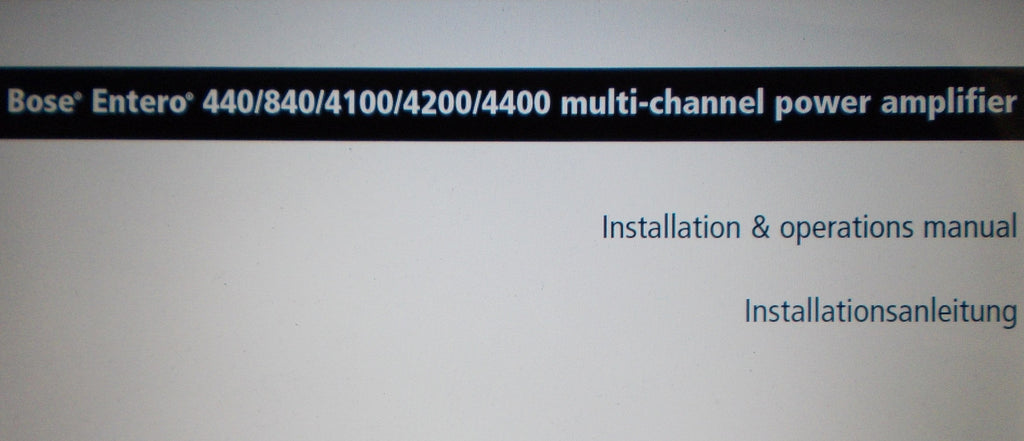 BOSE ENTERO 440 840 4100 4200 4400 MULTI CHANNEL POWER AMP INSTALLATION AND OPERATIONS MANUAL INC CONN DIAG AND TRSHOOT GUIDE 18 PAGES ENG