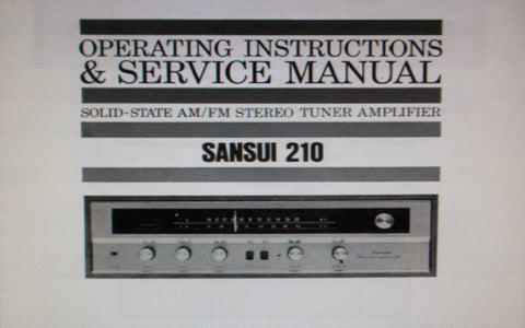 SANSUI 210 SOLID STATE AM FM STEREO TUNER AMP OPERATING INSTRUCTIONS AND SERVICE MANUAL INC SCHEM DIAG PCBS AND PARTS LIST 16 PAGES ENG