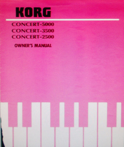 KORG C-2500 C-3500 C-5000 CONCERT PIANO OWNER'S MANUAL INC CONN DIAGS 16 PAGES ENG