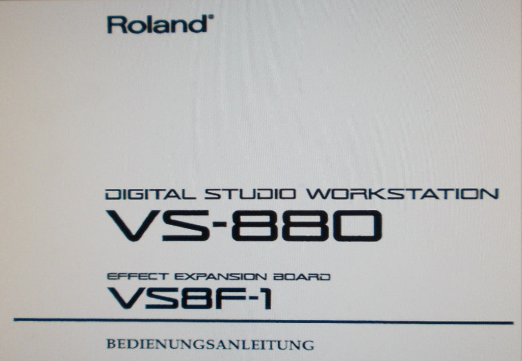 ROLAND VS-880 DIGITAL STUDIO WORKSTATION BEDIENUNGSANLEITUNG INC BLK DIAG UND FEHLERMELDUNGEN 139 PAGES DEUT