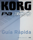 KORG Pa300 PROFESSIONAL ARRANGER GUIA RAPIDA VER 2.0 88 PAGES ESP