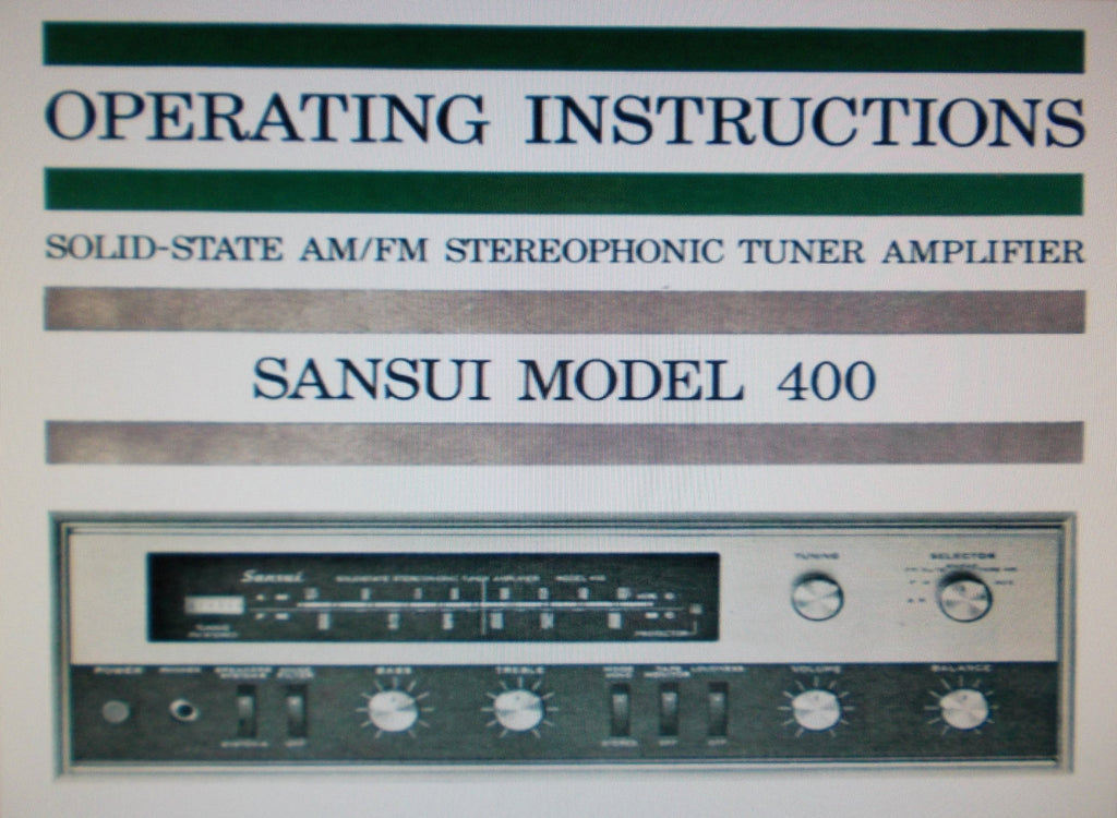 SANSUI 400 SOLID STATE  AM FM MULTIPLEX STEREOPHONIC TUNER AMP OPERATING INSTRUCTIONS INC CONN DIAGS 19 PAGES ENG