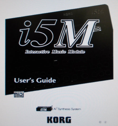 KORG i5M INTERACTIVE MUSIC MODULE USER'S GUIDE INC CONN DIAGS 220 PAGES ENG