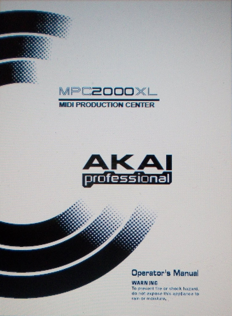 AKAI MPC2000XL MIDI PRODUCTION CENTER OPERATOR'S MANUAL 209 PAGES ENG