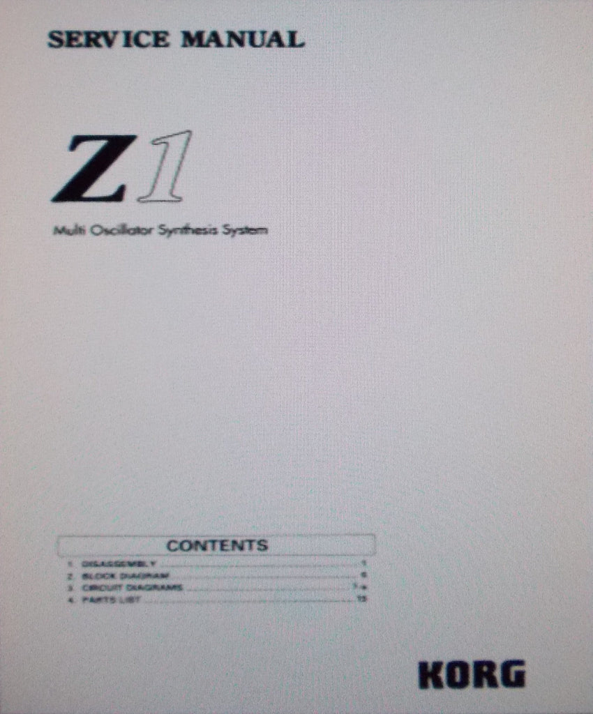KORG Z1 MULTI OSCILLATOR SYNTHESIS SYSTEM SERVICE MANUAL INC BLK DIAG SCHEMS AND PARTS LIST 21 PAGES ENG